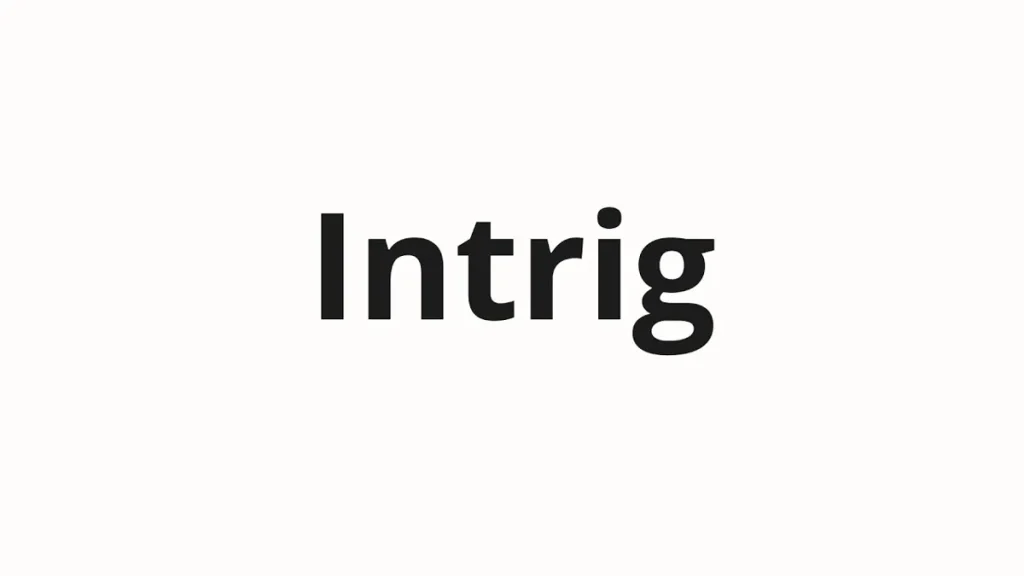 Vad är intrig och varför är det så viktigt?